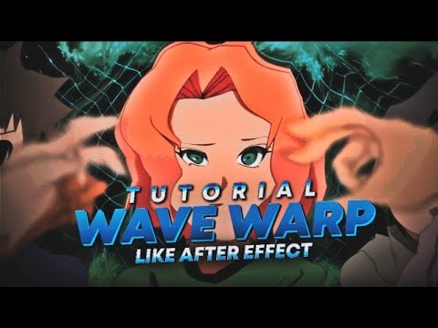 TUTORIAL TURB + WAVE WARP LIKE AFTER EFFECT IN ALIGHT MOTION - YouTube