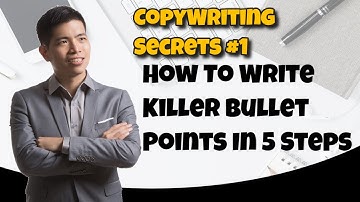 Copywriting Secrets  - How To Write Killer Bullet Points For Your Course And Product In 5 Easy Steps