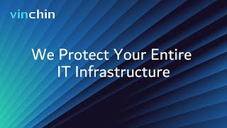 We Protect your Entire IT Infrastructure