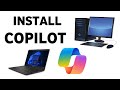 Install Microsoft Copilot | How To Install Microsoft Copilot Windows 11
