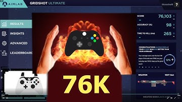 Aimlab - Controller 76K Gridshot  (Not Gyro)