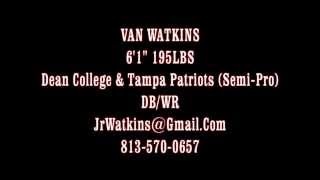 VAN WATKINS DB/WR HIGHLIGHTS