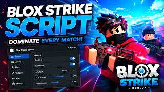 BloxStrike Script - Aimbot + ESP + Silent Aim WORKING In 2026 (No Key)