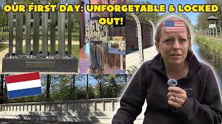 American's First Day in The Netherlands (We got Locked Out)