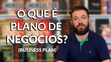 O que compõe um plano de negócios?