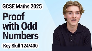 Proof with Odd Numbers | GCSE Maths 2025 | 124/400