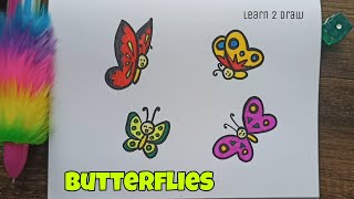 Cute BUTTERFLIES from Learn 2 Draw - Easy Drawing For kids Toddlers Preschoolers