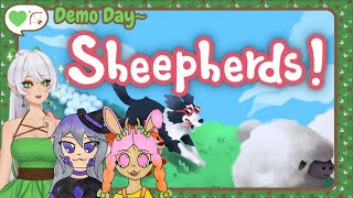 Demo Day - Sheepherds!