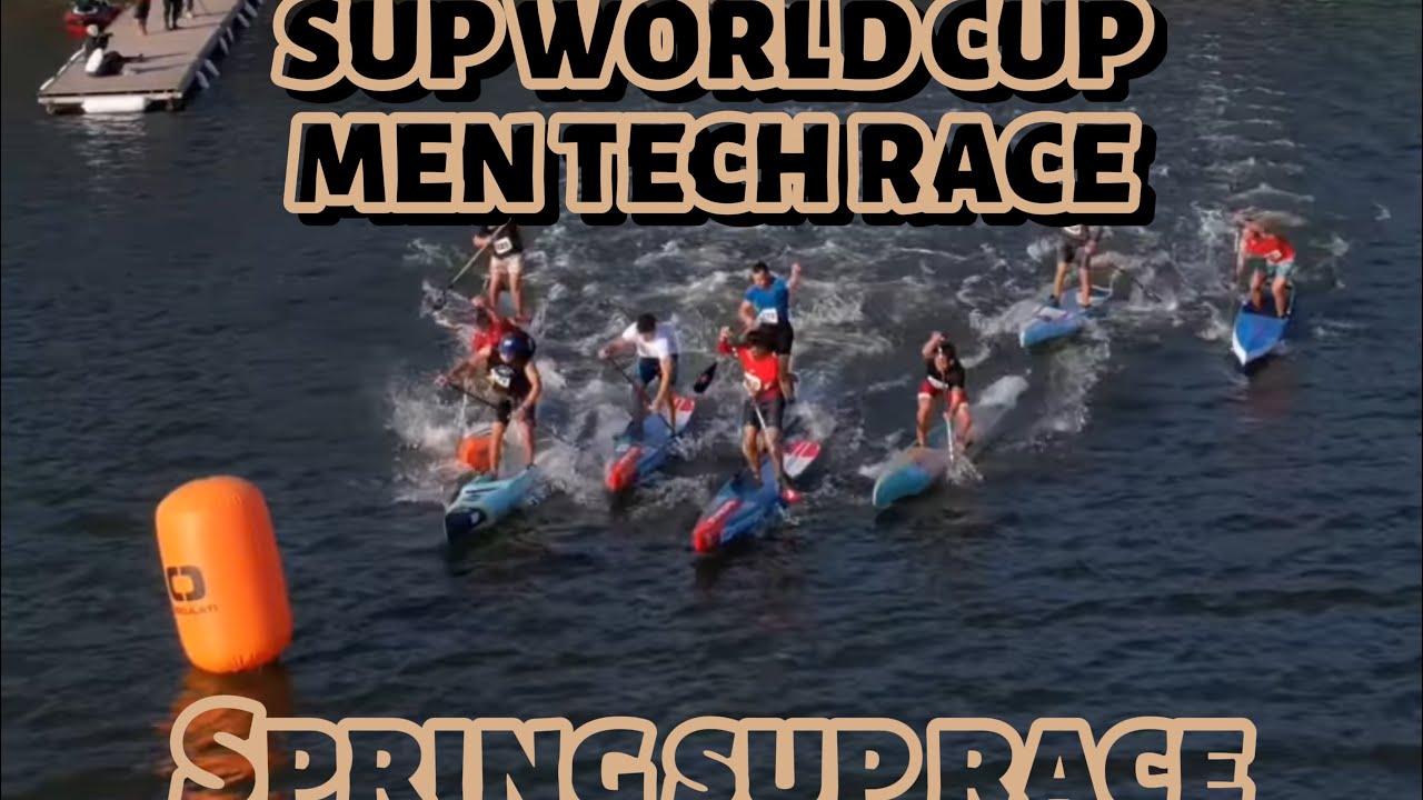 Final SUP world cup spring sup race - YouTube