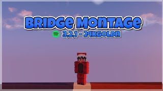 Bridge Montage | 3,2,1