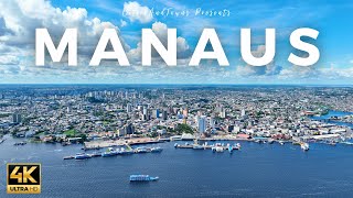 Manaus, Brazil 🇧🇷 in 4K Video by Drone ULTRA HD - Flying over Manaus, Brazil