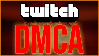 The Great Twitch DMCA Fallout of 2020