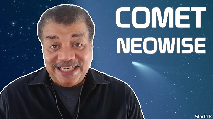 StarTalk Podcast: Cosmic Queries  Comet NEOWISE wi...