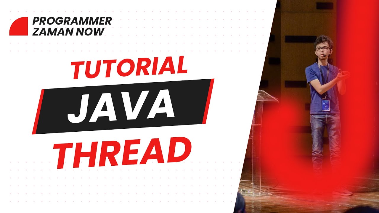 TUTORIAL JAVA THREAD (BAHASA INDONESIA) - YouTube
