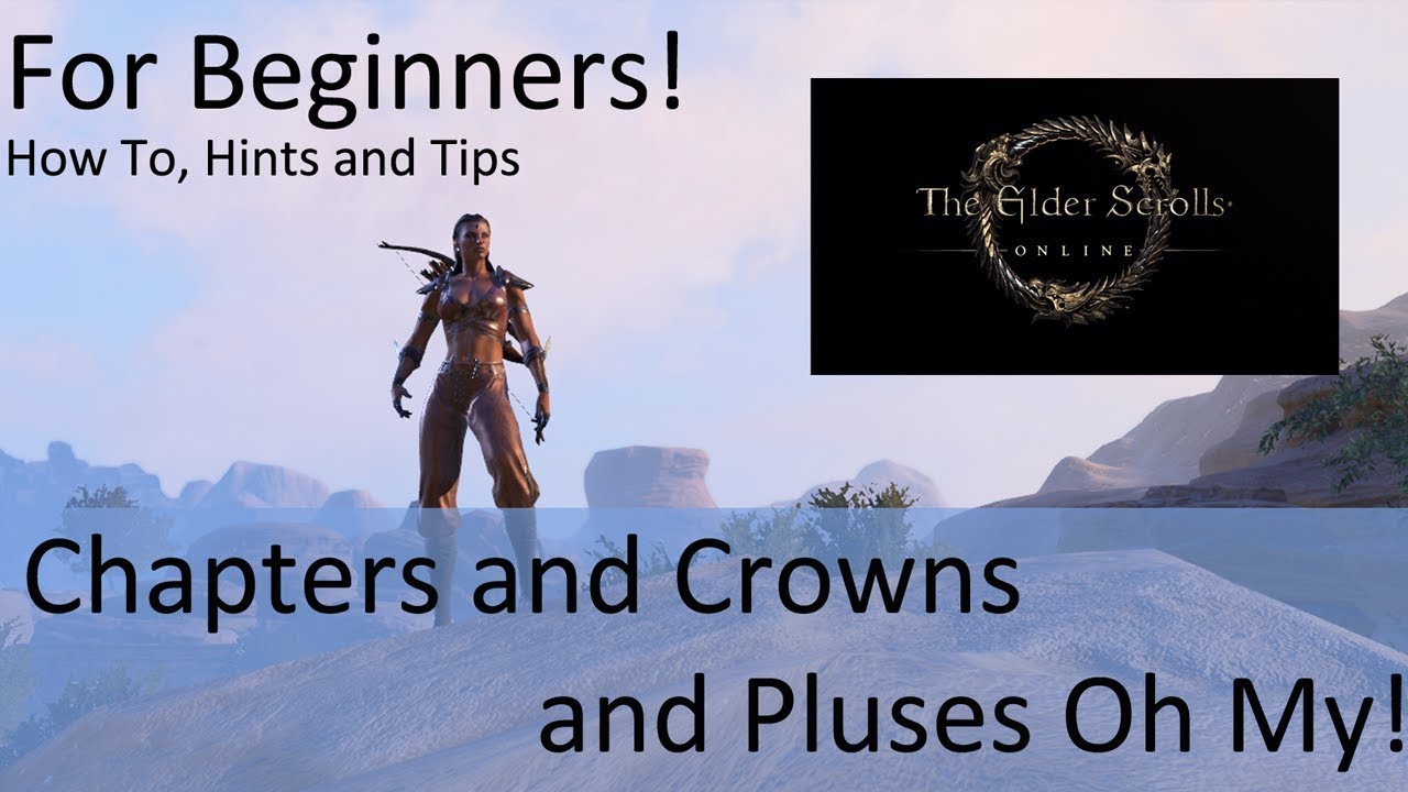 ESO Game, Chapters, Crowns, and ESO+ YouTube
