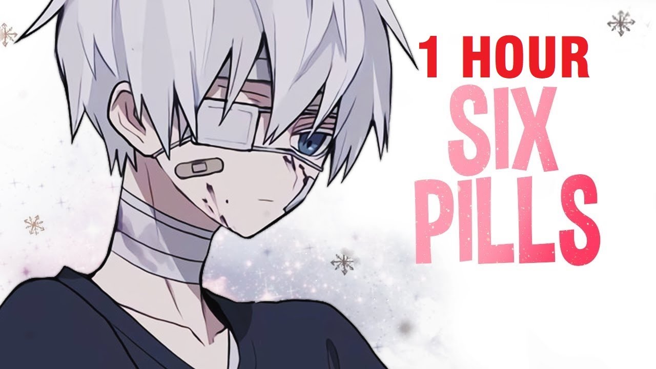 1 HOUR Nightcore   Six Pills Lyrics