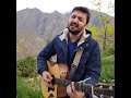 Asfar hussain  nahin milta an acoustic rendition