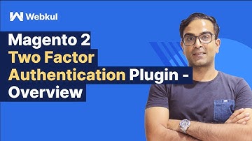 Magento 2 Two Factor Authentication Plugin - Overview