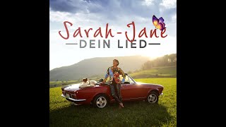 Dein Lied - Sarah-Jane (offizielles Video)