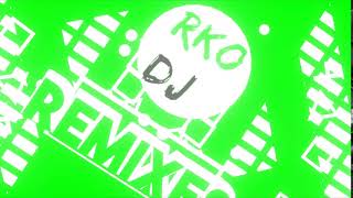 RKO DJ REMIXES