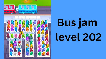 Bus jam Level 202 Walkthrough Solution 