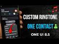 How to Set Ringtone for Specific Contact in Samsung One UI 8.5 | Custom Ringtone for Contact