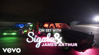 Sigala - Lasting Lover: On Set with James Arthur