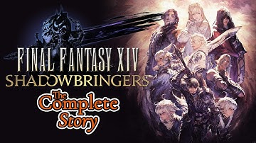 The Complete Story of Final Fantasy XIV: Shadowbringers