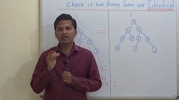 Check if two binary trees are identical 2nd approach