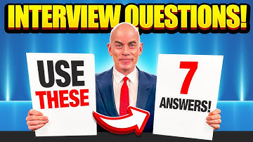 60-SECOND ANSWERS to 7 TOUGH INTERVIEW QUESTIONS!