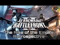 Rise of the empire retrospective complete edition  star wars battlefront ii 2005