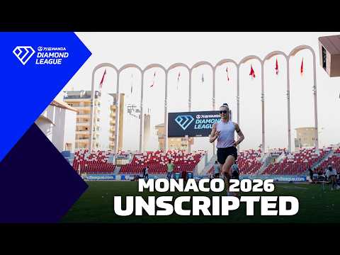 UNSCRIPTED: Monaco 2026 - Wanda Diamond League