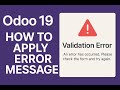 Odoo 19 Tutorial | How to Apply Error Message in Odoo || Part 32