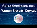 Vacuum Electron Devices