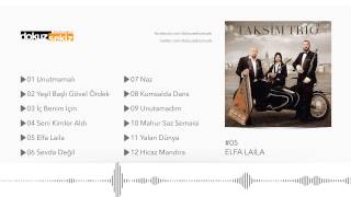 Download lagu Taksim Trio -  Elfa Laila