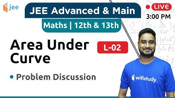 Problem Discussion -Area Under Curve (L-02) | Maths by Dangi Sir | JEE Advanced/Main