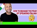 How to Get Over the Fear of Speaking Another Language - Speaking a Foreign Language