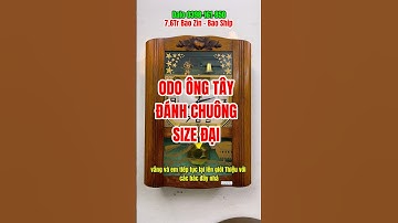 Đồng Hồ ODO Ông Tây Đánh Chuông Size Đại ! 0937891080 #donghocohadong #domghoconguyensinh