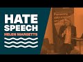 Hate Speech: Measures & Counter-measures - Helen Margetts