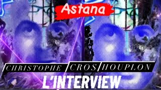 PART 1   INTERVIEW CHRISTOPHE CROS HOUPLON 2023 ASTANA #interview#livre#books#auteur#roman#buzz