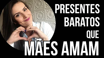 Qual presente comprar para mãe?
