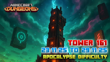 The Tower 161 [Apocalypse] Full Climb, Guide & Strategy, Minecraft Dungeons Fauna Faire