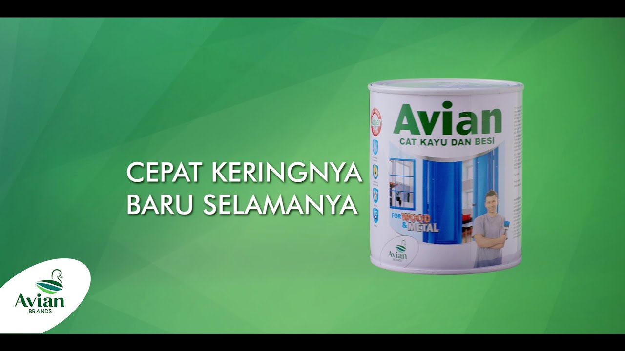  Iklan  Avian  Cat  Kayu dan Besi Versi Jadi Baru Lagi 6 