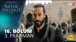 Uyanış Büyük Selçuklu 16. Bölüm 3. Fragman