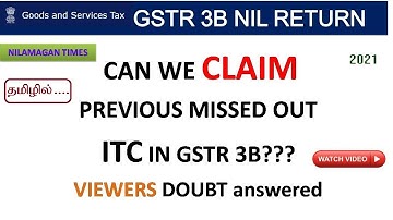 GSTR 3B Nil Return 2021//Can we claim Previous Missed out ITC in GSTR-3B?