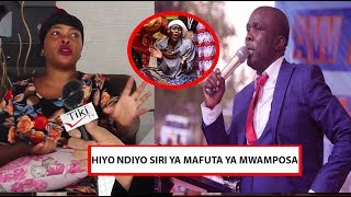 SIRI YA MAFUTA YA MWAMPOSA YAFICHUKA/ BINTI ALIYESHIRIKI A-ANIKA KILA KITU/ FULL INTERVIEW