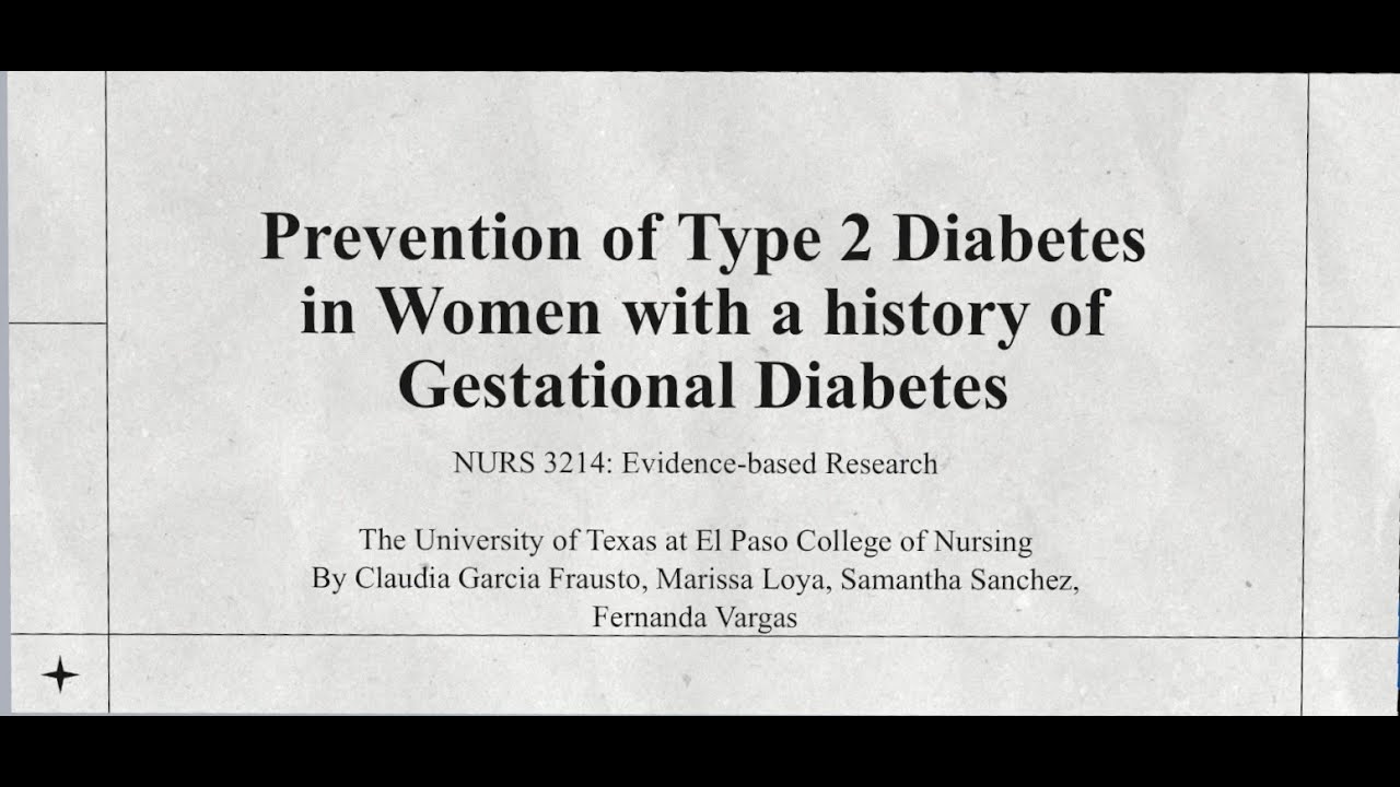 Final Presentation: Prevention of Type 2 Diabetes in Women with a ...