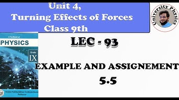 Example and assignment 5.5 class 9 physics kpk textbook board