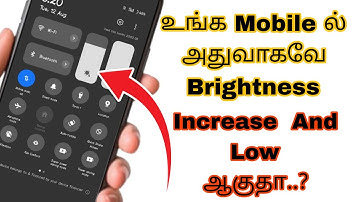 How to Fix mobile auto Brightness increase and low Problems in Android Mobile Tamil