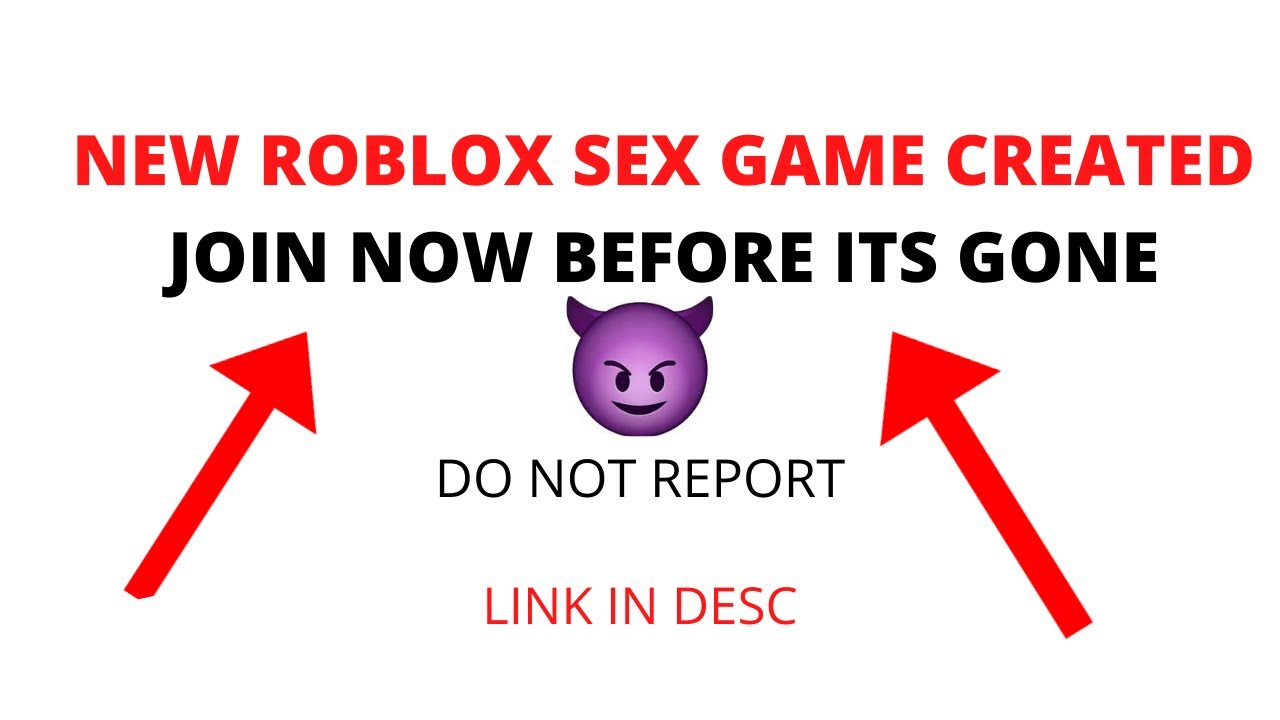 NEW ROBLOX SEX GAME CREATED JOIN NOW BEFORE ITS GONE YouTube 